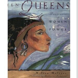Ten Queens Portraits of Women of Power by Milton Meltzer 2003 Paperback Book